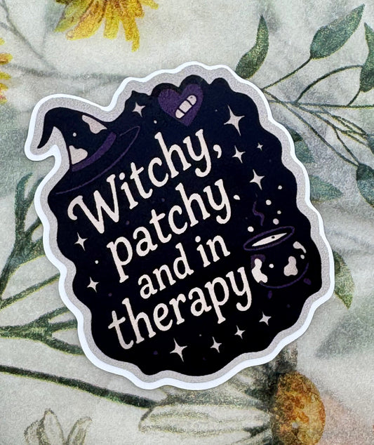 Witchy, Patchy, and in Therapy Sticker